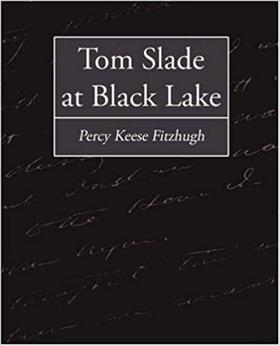 Tom Slade at Black Lake