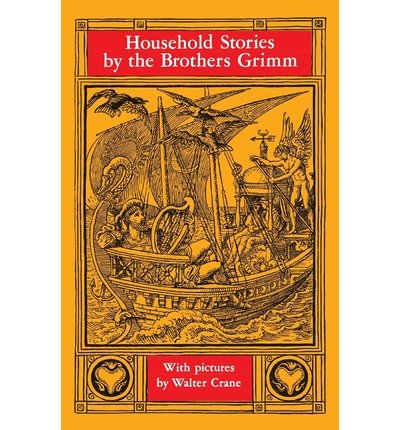 Household Stories by the Brothers Grimm