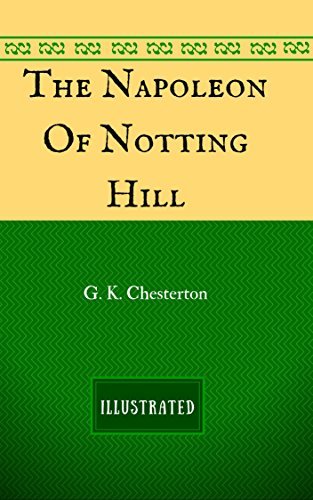 The Napoleon of Notting Hill
