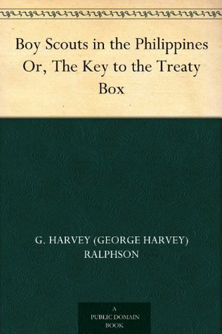 Boy Scouts in the Philippines; Or, the Key to the Treaty Box
