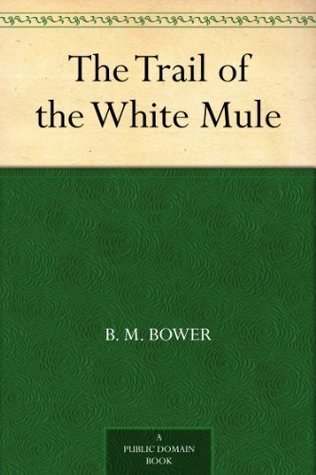 The Trail of the White Mule