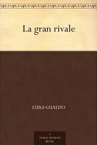 La Gran Rivale