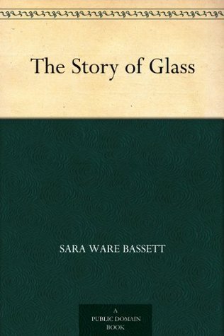The Story of Glass