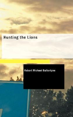 Hunting the Lions
