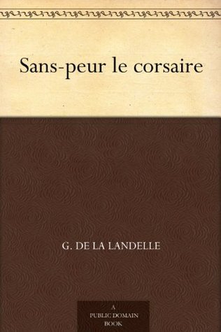Sans-Peur Le Corsaire
