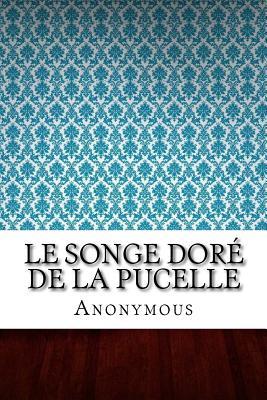 Le Songe Doré De La Pucelle