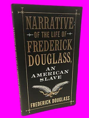 Narrative of the Life of Frederick Douglass, an American Slave