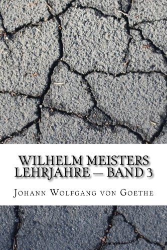 Wilhelm Meisters Lehrjahre — Band 3