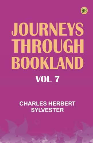 Journeys Through Bookland, Vol. 7