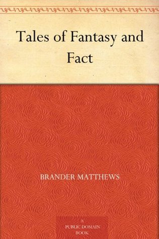 Tales of Fantasy and Fact