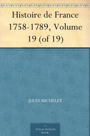Histoire De France 1758-1789 (volume 19/19)