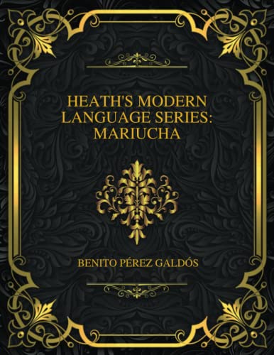 Heath's Modern Language Series: Mariucha