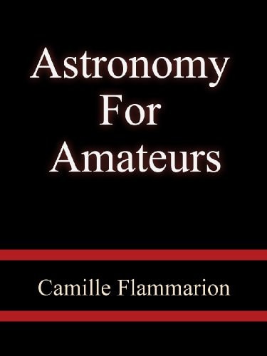Astronomy for Amateurs