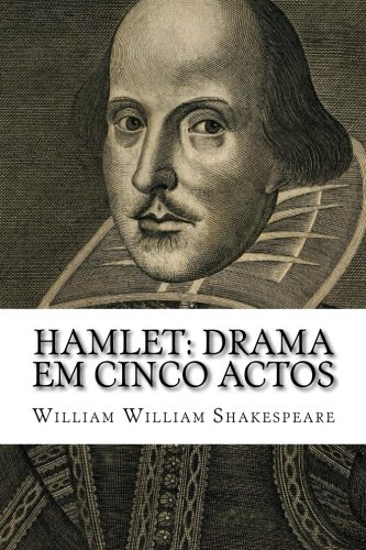 Hamlet: Drama Em Cinco Actos