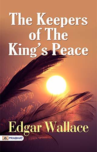 The Keepers of the King's Peace