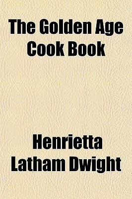 The Golden Age Cook Book