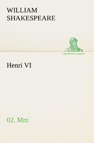 Henri VI (2/3)