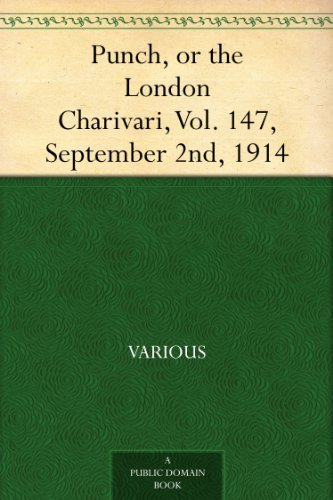 Punch, or the London Charivari, Vol. 147, September 2nd, 1914