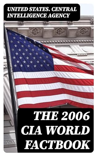The 2006 CIA World Factbook
