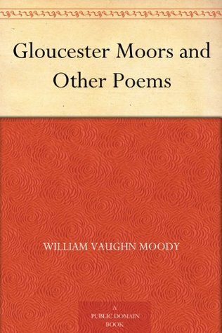 Gloucester Moors and Other Poems