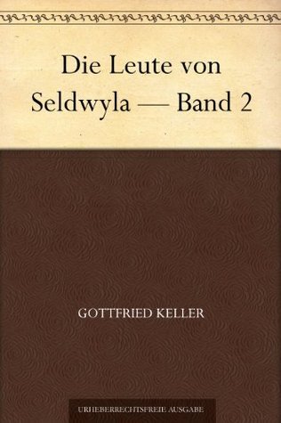 Die Leute Von Seldwyla — Band 2