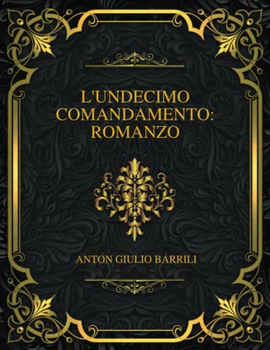 L'undecimo Comandamento: Romanzo