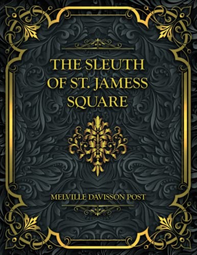 The Sleuth of St. James's Square