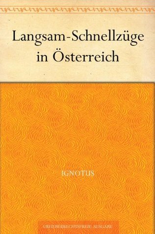 Langsam-Schnellzüge in Österreich