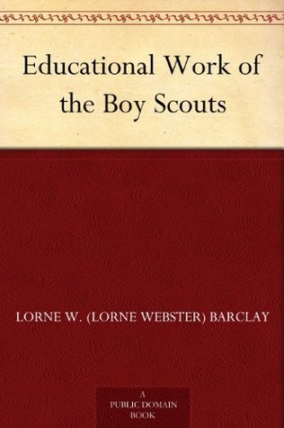 Educational Work of the Boy Scouts