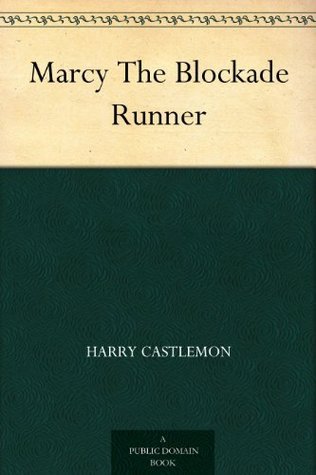 Marcy the Blockade Runner