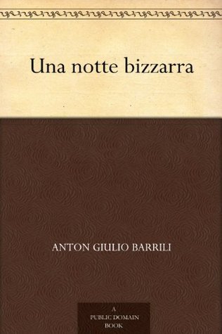 Una Notte Bizzarra
