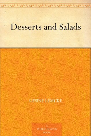 Desserts and Salads