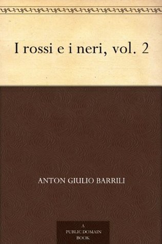 I Rossi E I Neri, Vol. 2