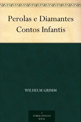 Perolas E Diamantes: Contos Infantis