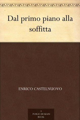 Dal Primo Piano Alla Soffitta