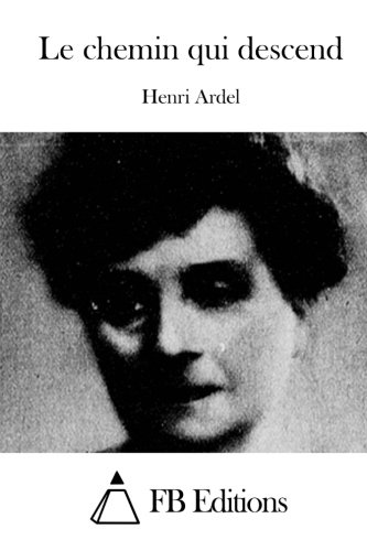 Le Chemin Qui Descend