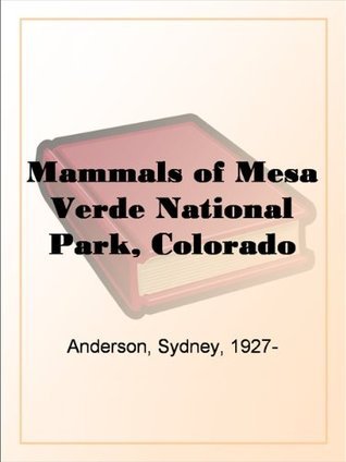 Mammals of Mesa Verde National Park, Colorado