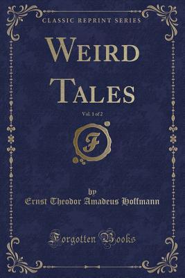 Weird Tales, Vol. 2 (of 2)