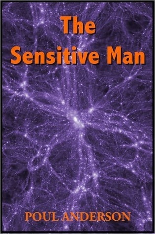 The Sensitive Man