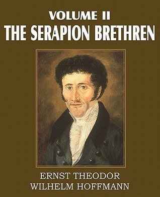 The Serapion Brethren, Vol. II