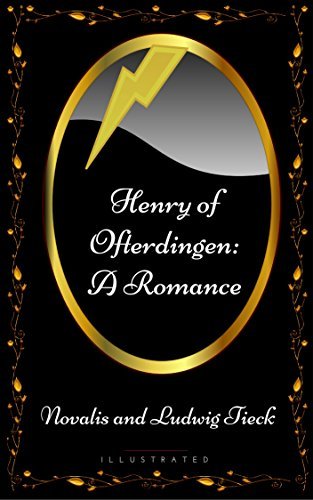 Henry of Ofterdingen: A Romance.