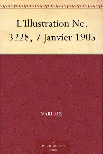 L'illustration No. 3228, 7 Janvier 1905