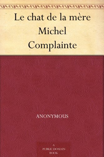 Le Chat De La Mère Michel: Complainte
