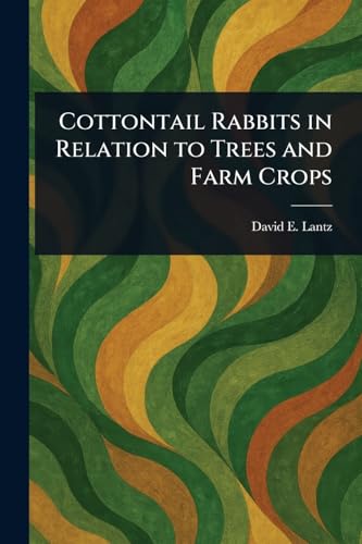Cottontail Rabbits in Relation to Trees and Farm Crops