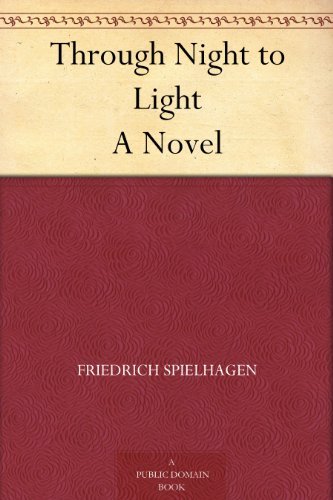 Through Night to Light: A Novel