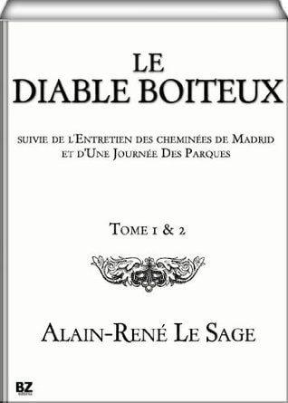 Le Diable Boiteux, Tome I