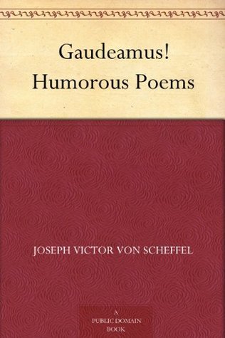 Gaudeamus! Humorous Poems
