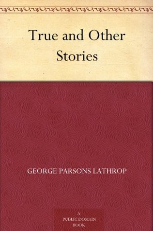 True, and Other Stories