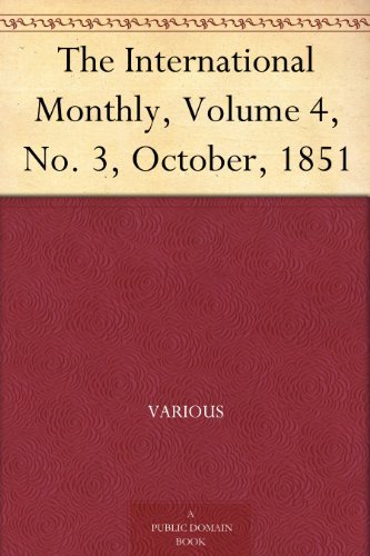The International Monthly, Volume 4, No. 3, October, 1851