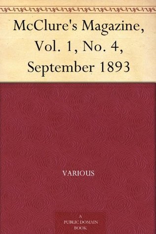 Mcclure's Magazine, Vol. 1, No. 4, September 1893